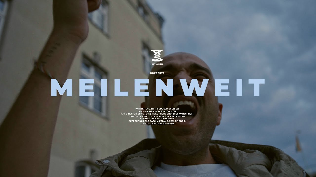 Ziry x snice1 - Meilenweit (Official Video)