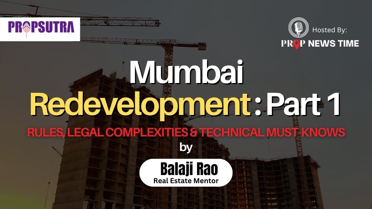 Mumbai Redevelopment: Legal Rules, Technical Foundations & What Societies Must Get Right