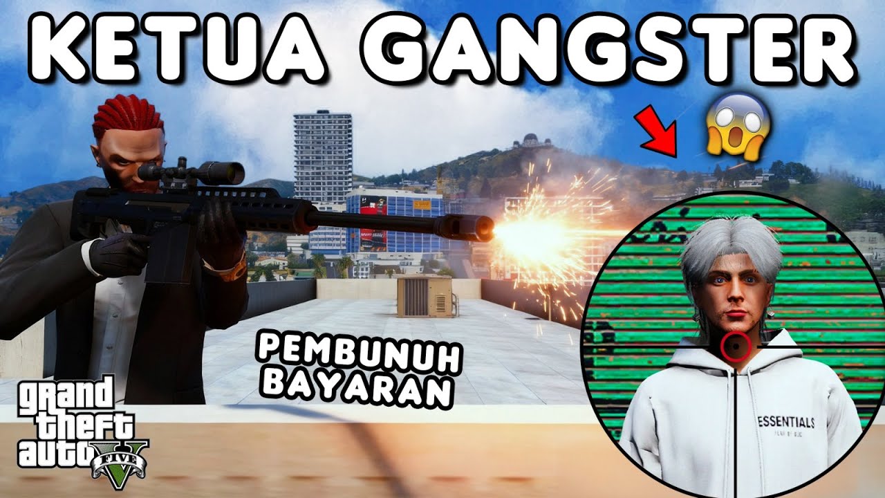 PEMBUNUH BAYARAN KETUA GANGSTER - GTA 5 ROLEPLAY