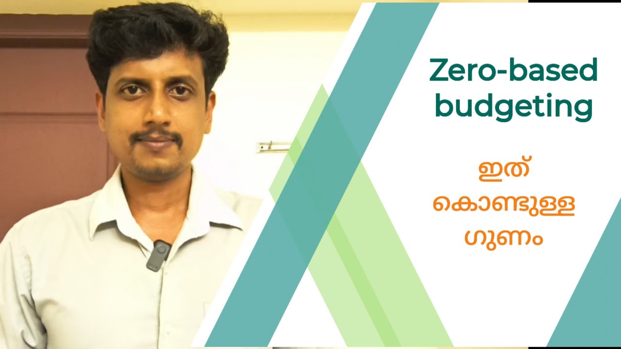 Zero-based budgeting | Malayalam | Deepesh Manoharan | LIFE ECONOMICS
