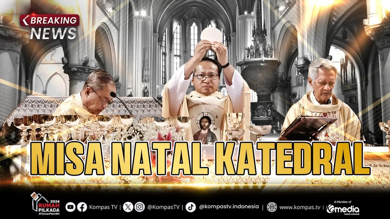 LIVE - Misa Natal Pontifikal di Gereja Katedral Jakarta 25 Desember 2024 pukul 08.30 WIB