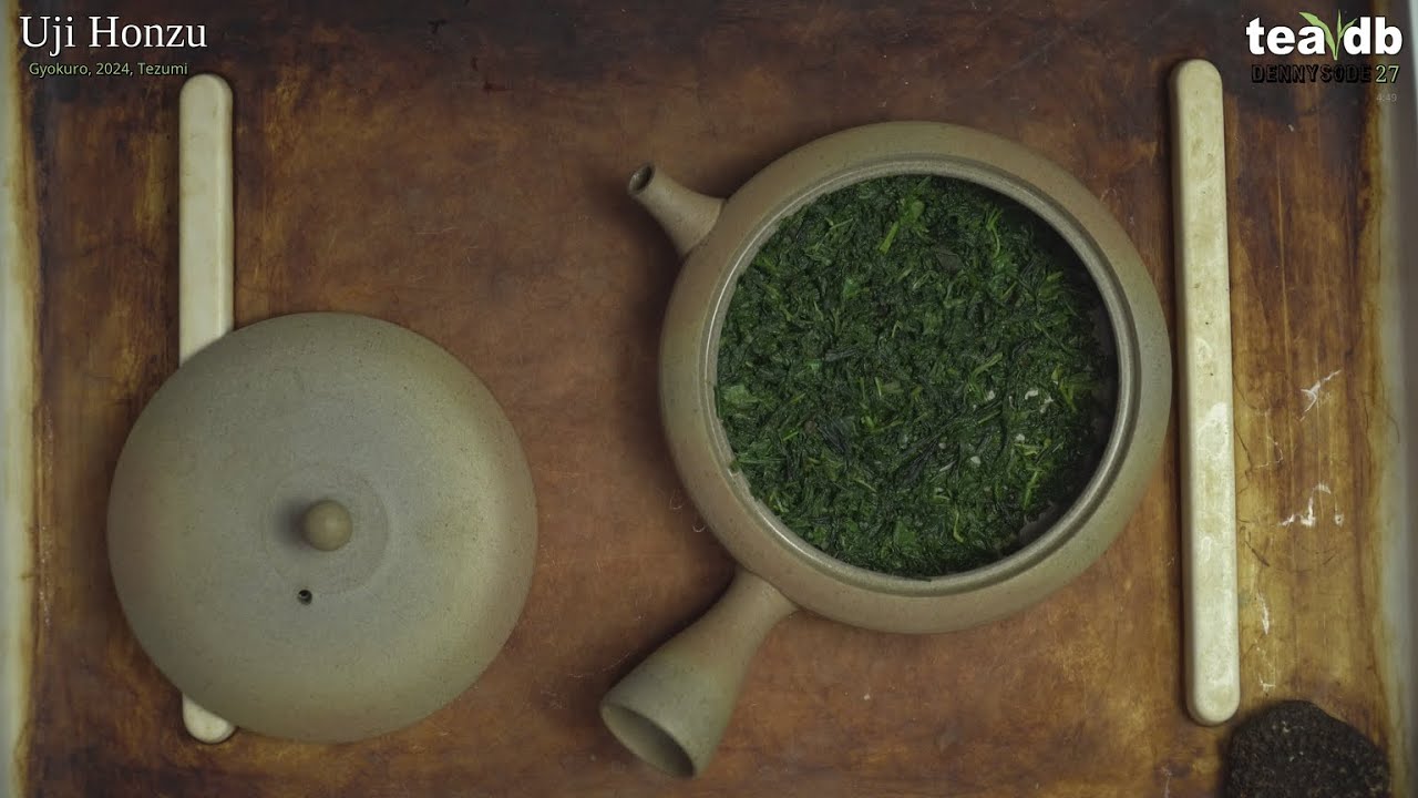 [Dennysodes S09E28] Uji Honzu Gyokuro [Tezumi]