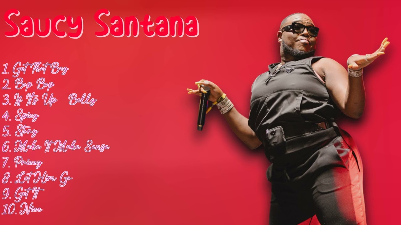 Imma Celebrity-Saucy Santana-Best music hits of 2024-Principal