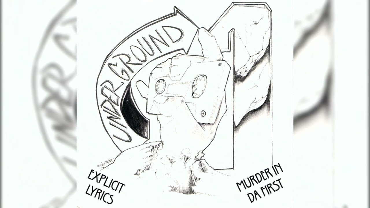 Underground 1 – Murder In Da First (Full CD)