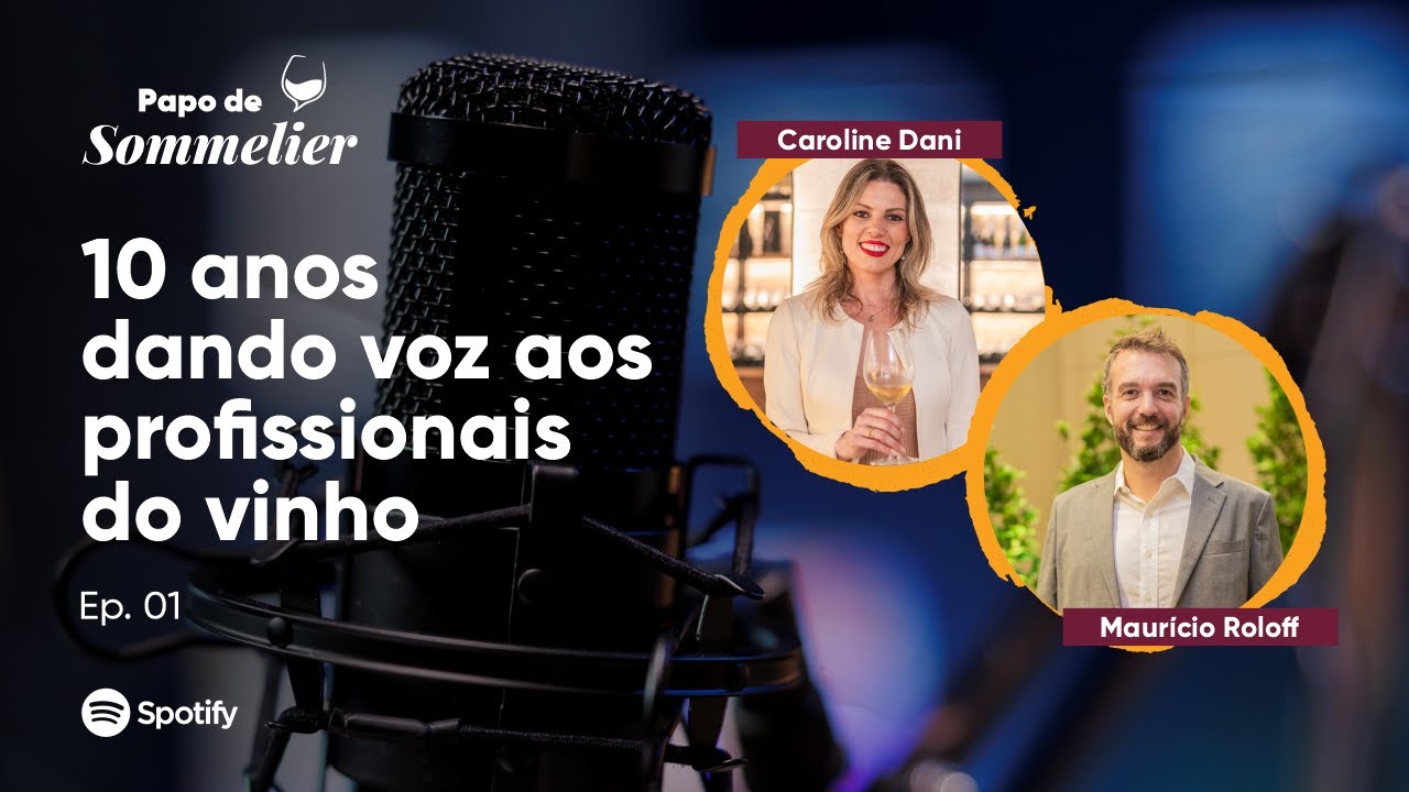 EP 01: 10 anos dando voz aos profissionais do vinho