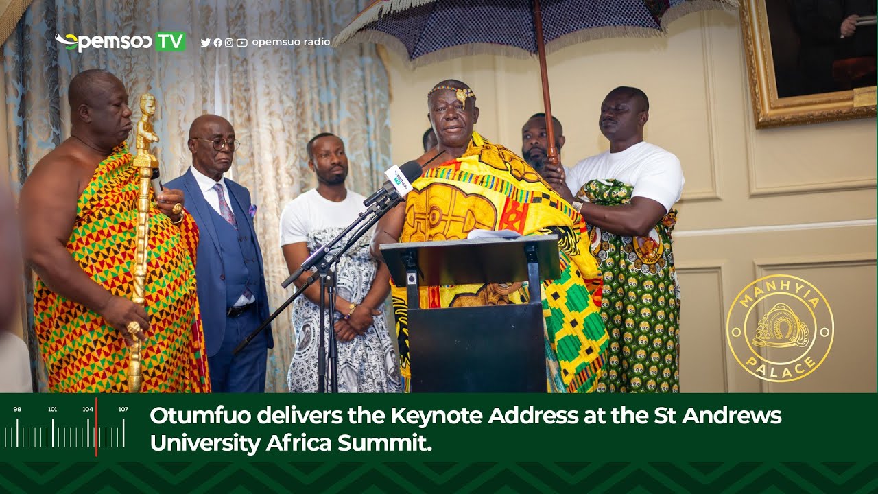 Otumfuo delivers the Keynote Address at the St Andrews University Africa Summit.
