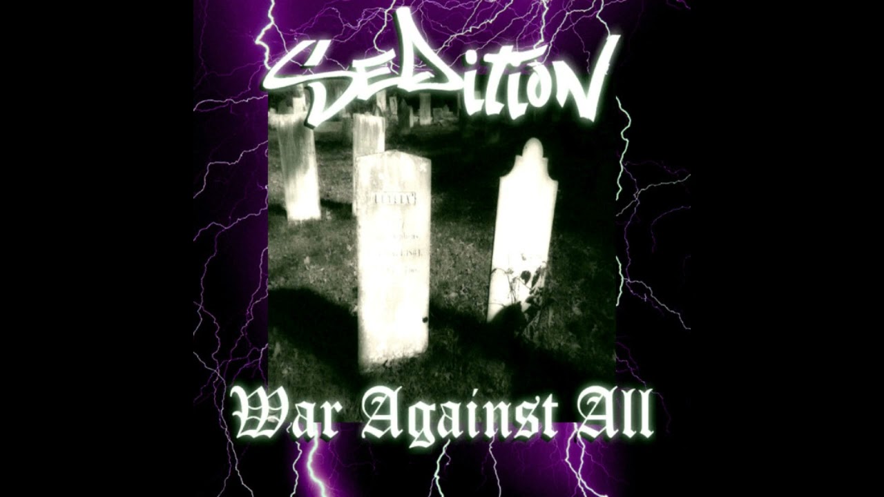 Sedition - War Against All