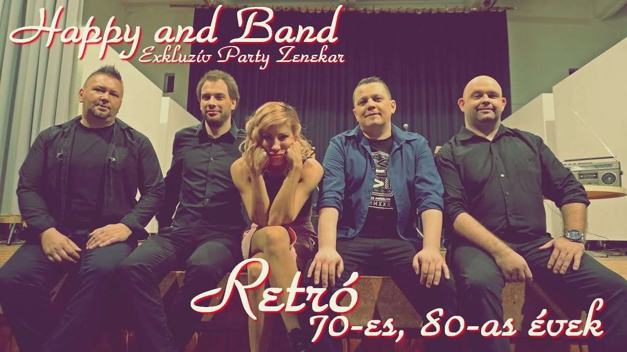 Happy & Band Retró Party (70-es, 80-as évek)
