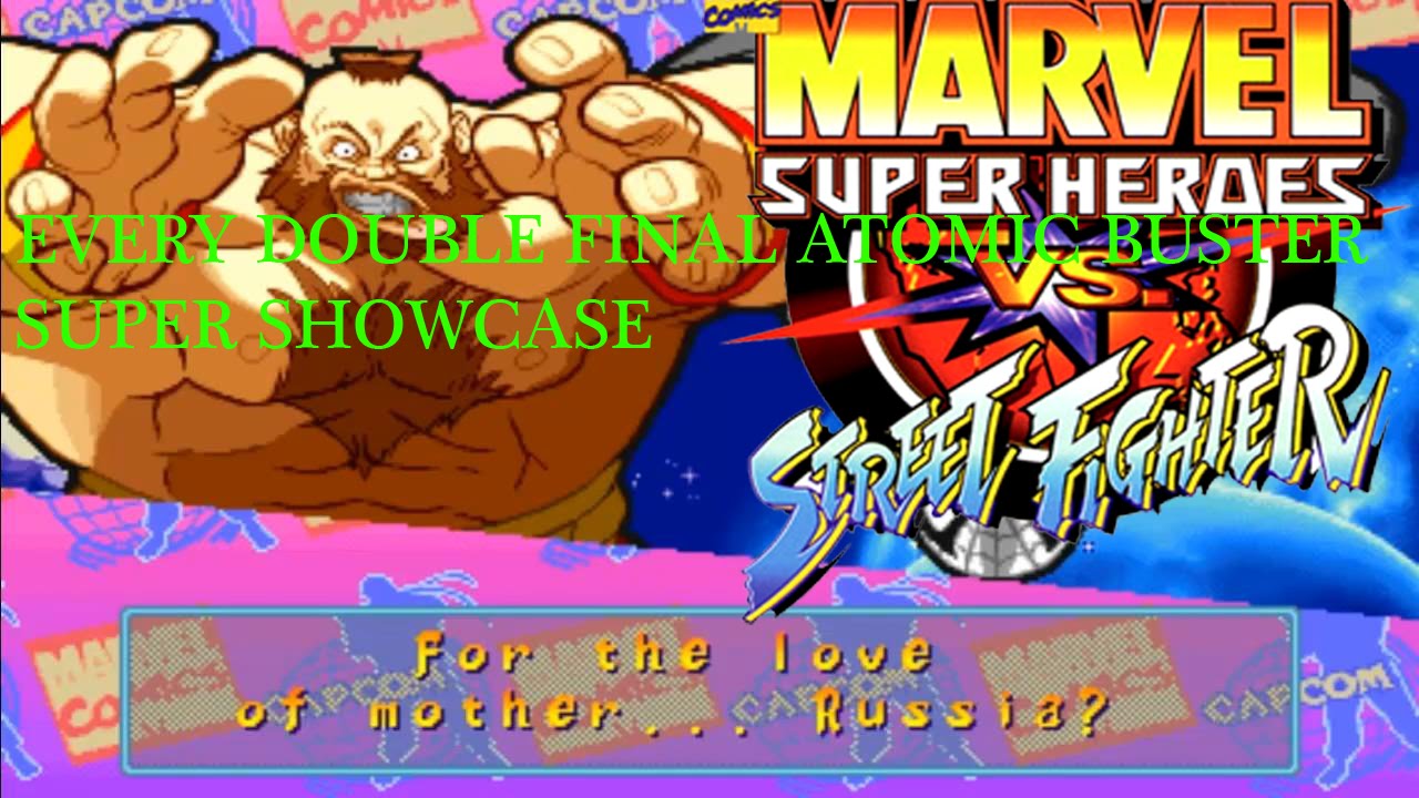 Marvel Super Heroes vs. Street Fighter - Every Single Double Atomic Buster Showcase