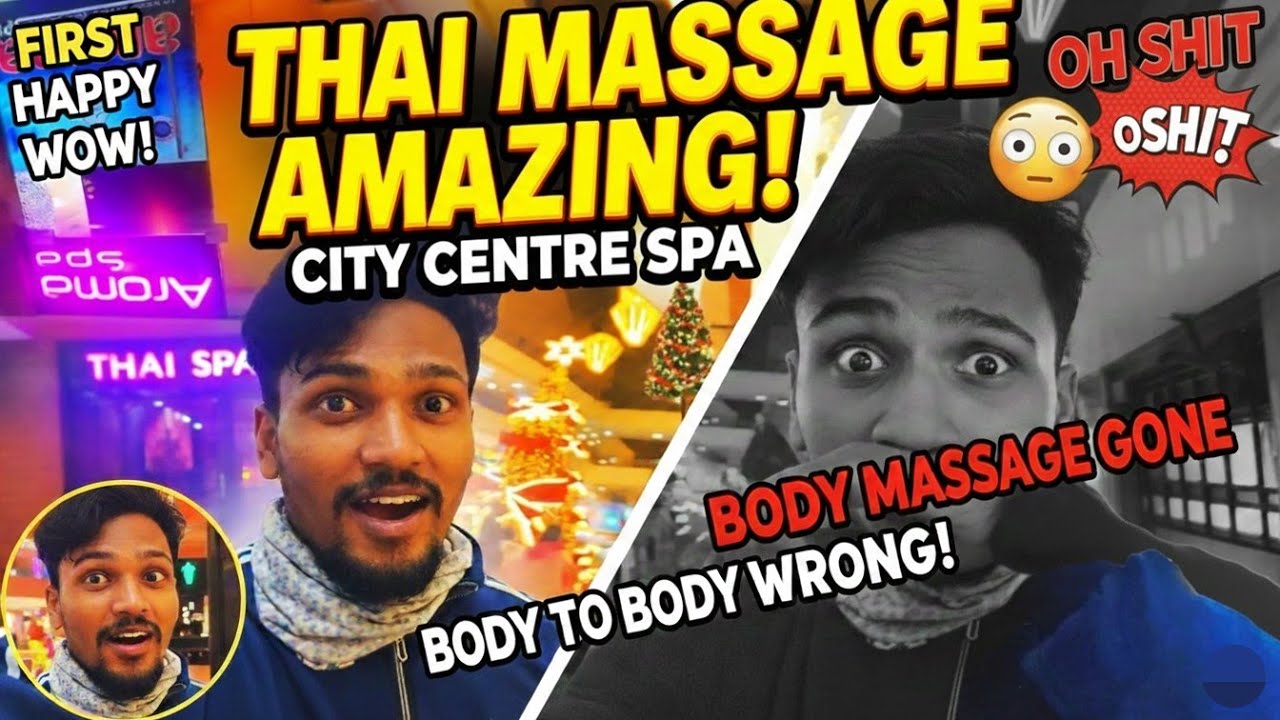 THAI MASSAGE GONE WRONG! 😱 City Centre Siliguri Reality... ❌ | BODY MASSAGE WENT 😨🚫