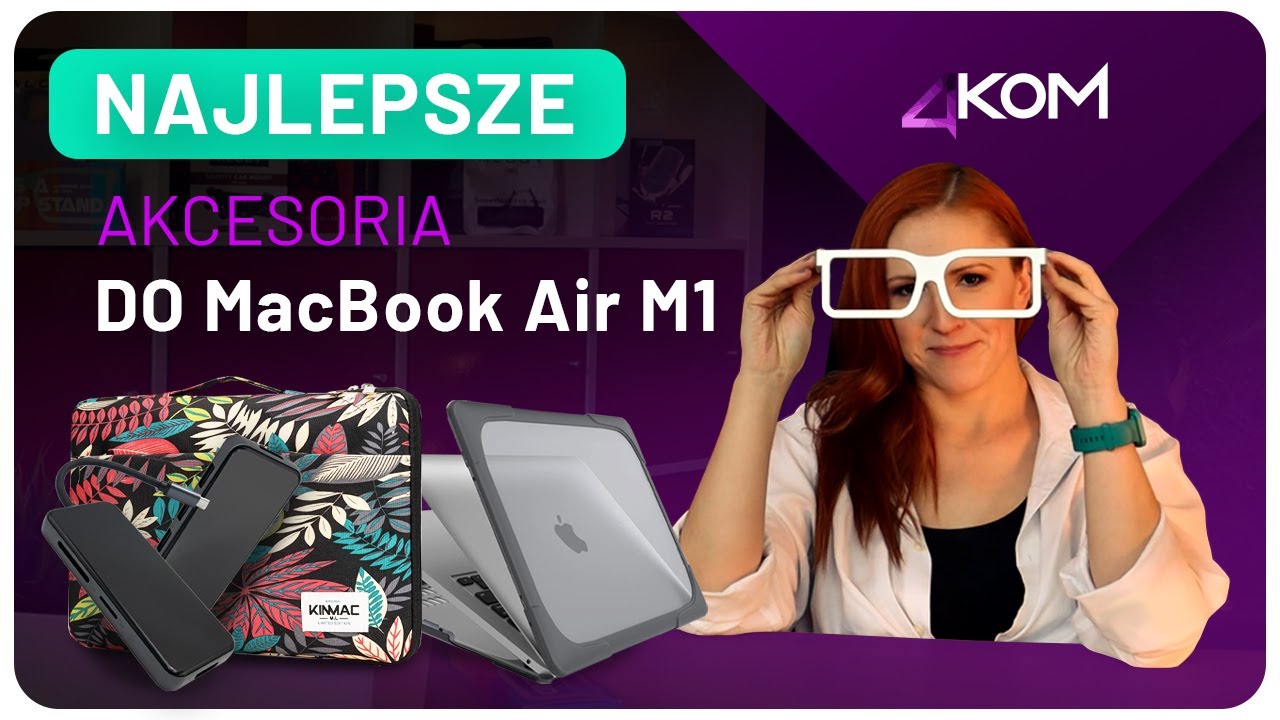 Najnowszy MacBook Air - akcesoria które warto mieć