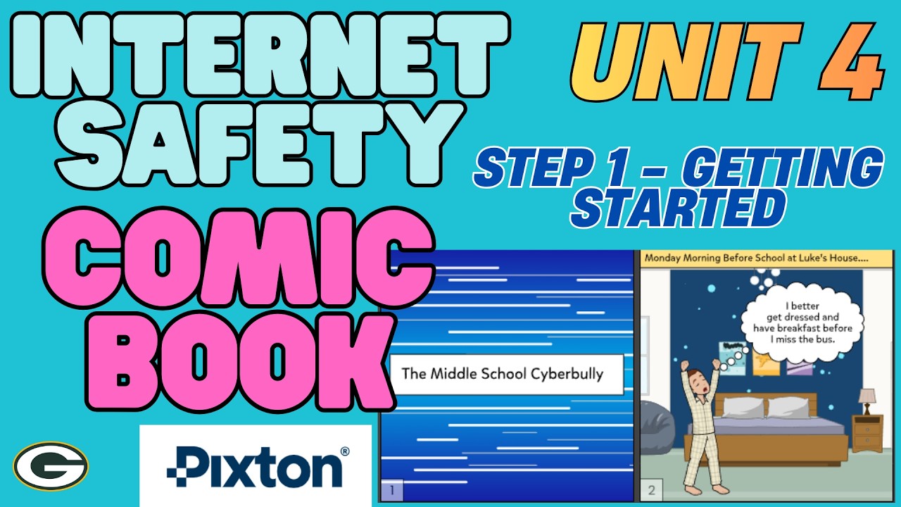 Internet Safety Comic Book Step 1 - Setting up your story! Unit 4: Digital Citizenship @ GMS