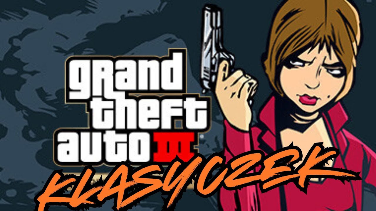 GTA III - WSZYSTKO PRZEJDZIEMY #3