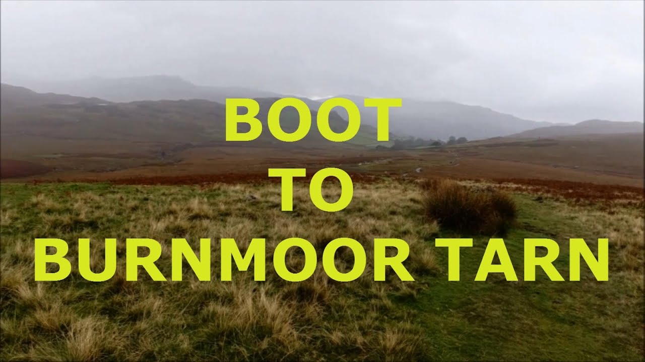 Boot to Burnmoor Tarn