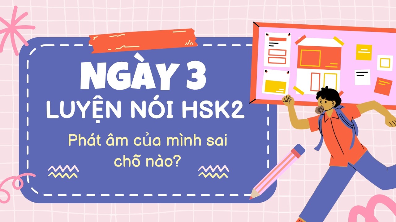 Ngày 3 Luyện Nói HSK2 | Đợi Bạn Ở Cổng Trường | 30 Ngày Nói Tiếng Trung Cùng Ngọc