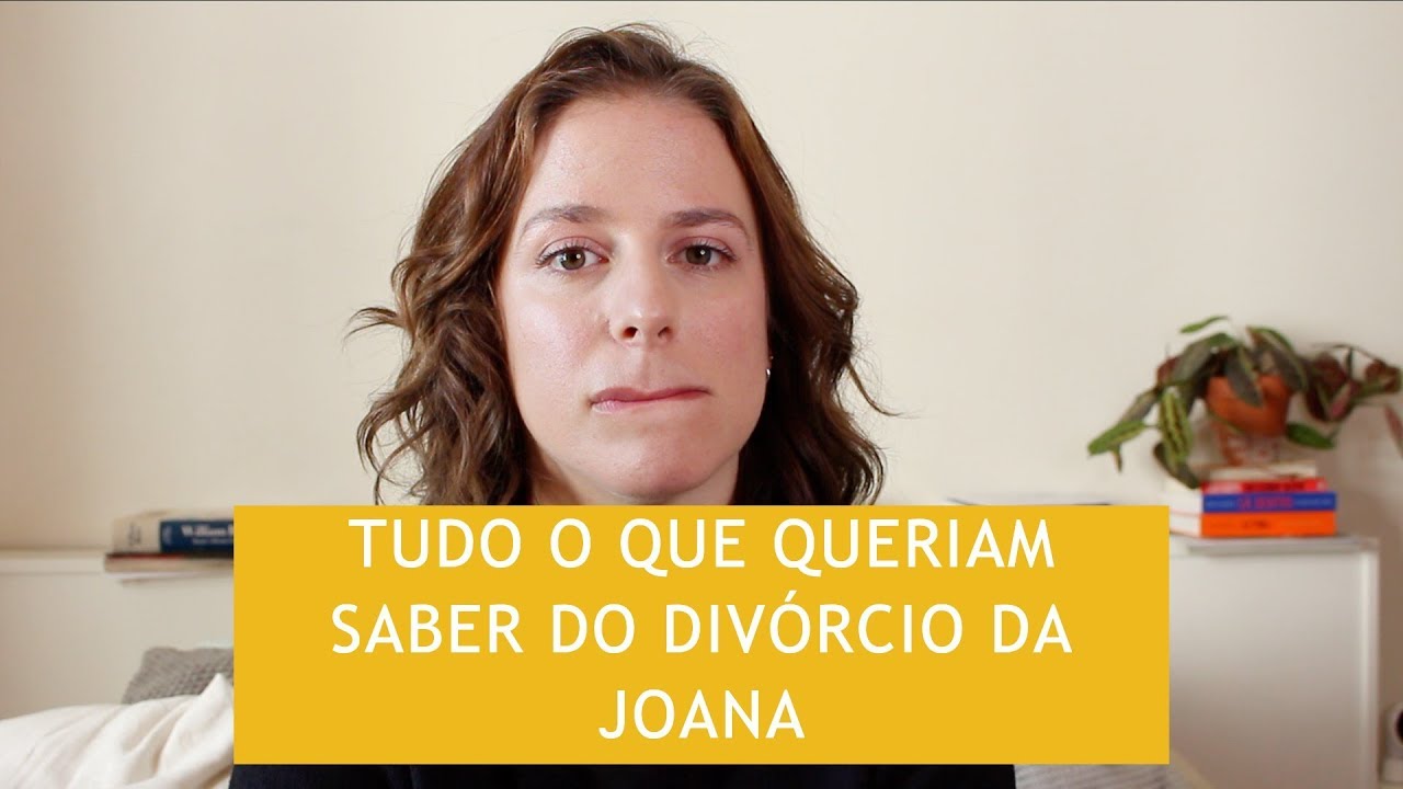 Tudo o que queriam saber sobre o DIVÓRCIO da Joana