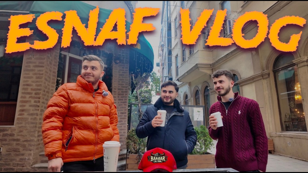 ESNAF VLOG