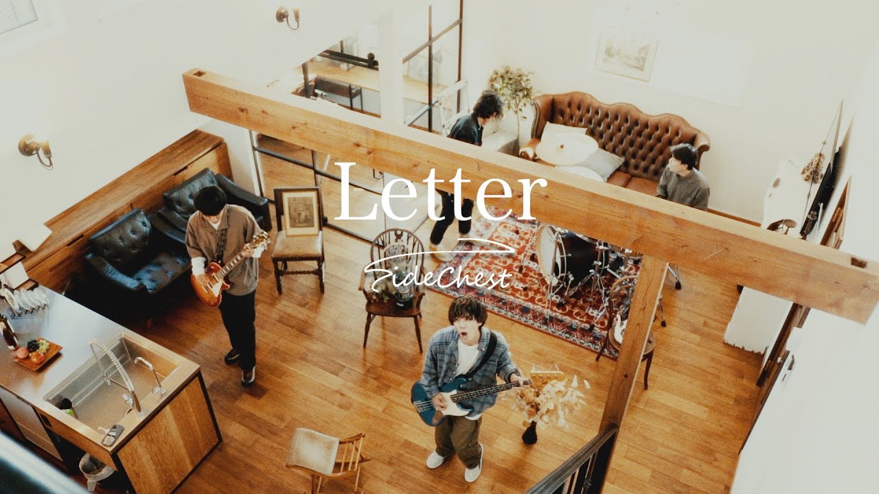 SideChest【Letter】Music Video