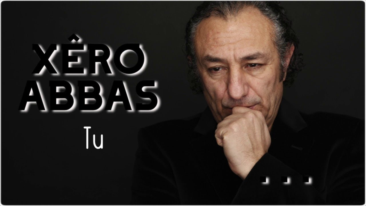 Tu - Xêro Abbas - [Album Tu - 2014]