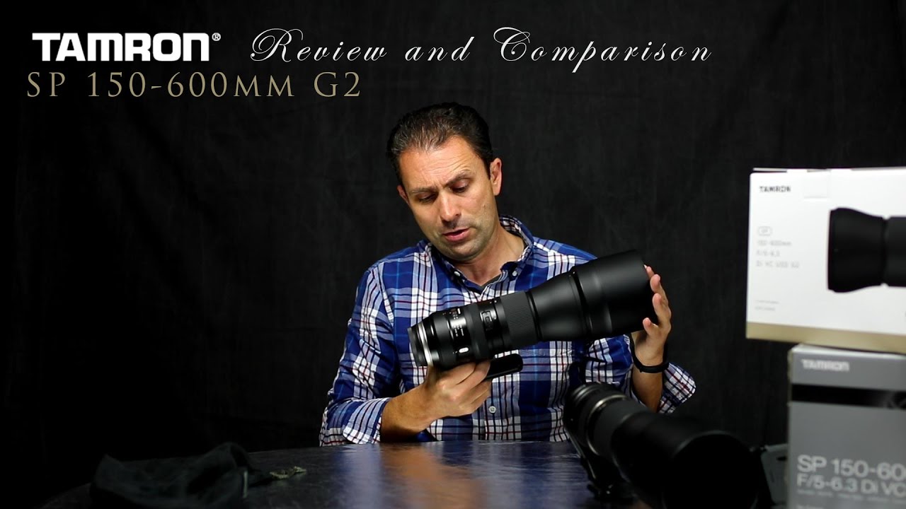 Tamron SP 150-600mm G2 Final Review | Part 1
