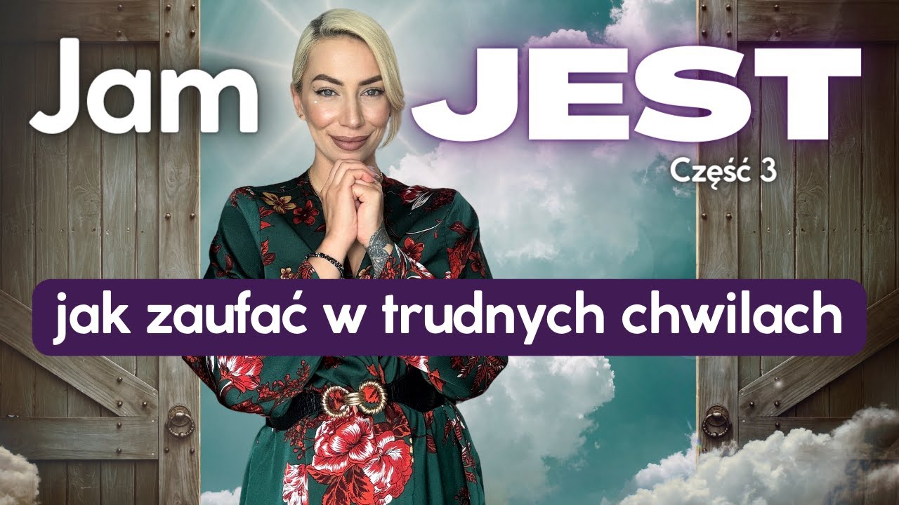 Jam Jest w trudnych chwilach. Jak nie tracić wiary? Puść kontrolę i zacznij żyć.