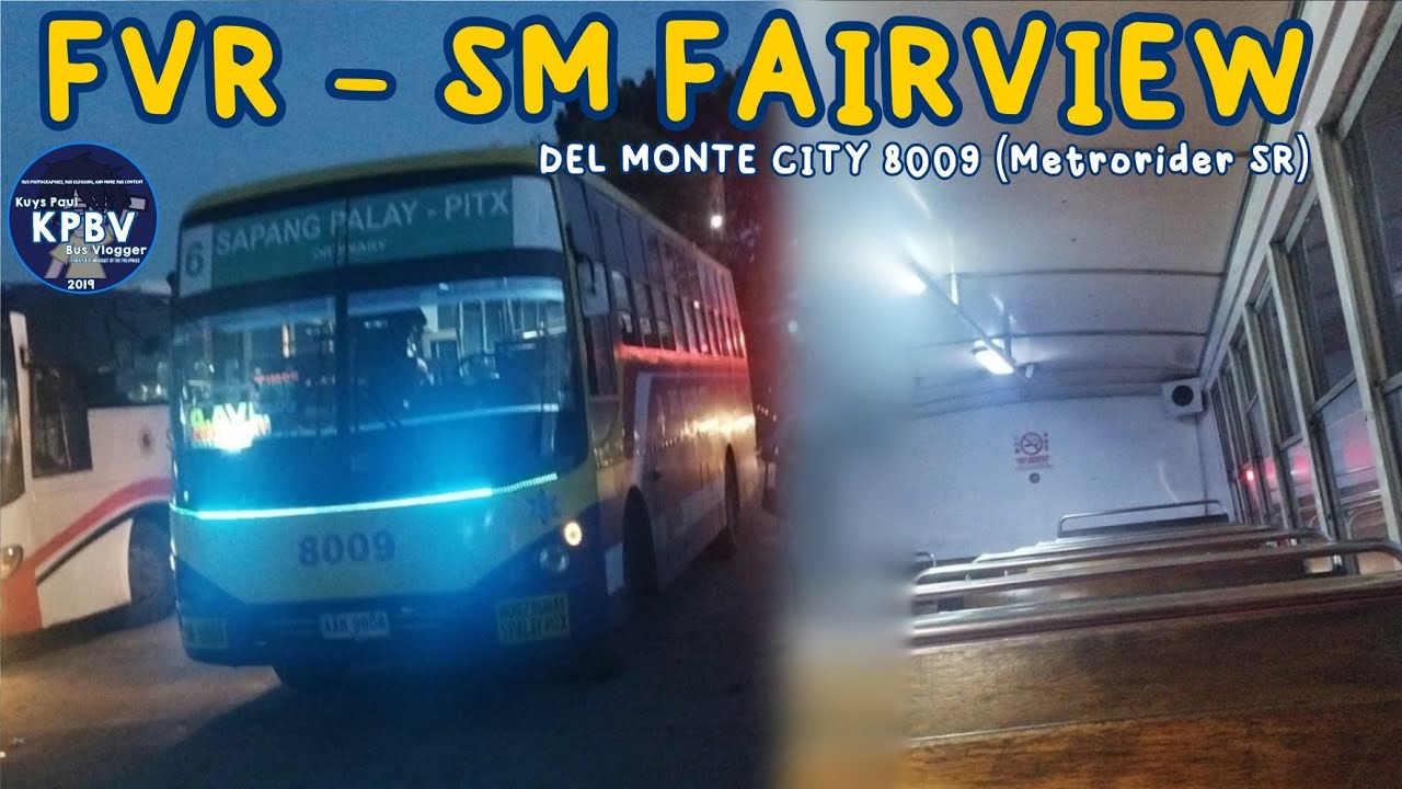 ONBOARD!! Bus Ride Del Monte City 8009 (Metrorider SR 2ND Gen.) || FVR - SM FAIRVIEW
