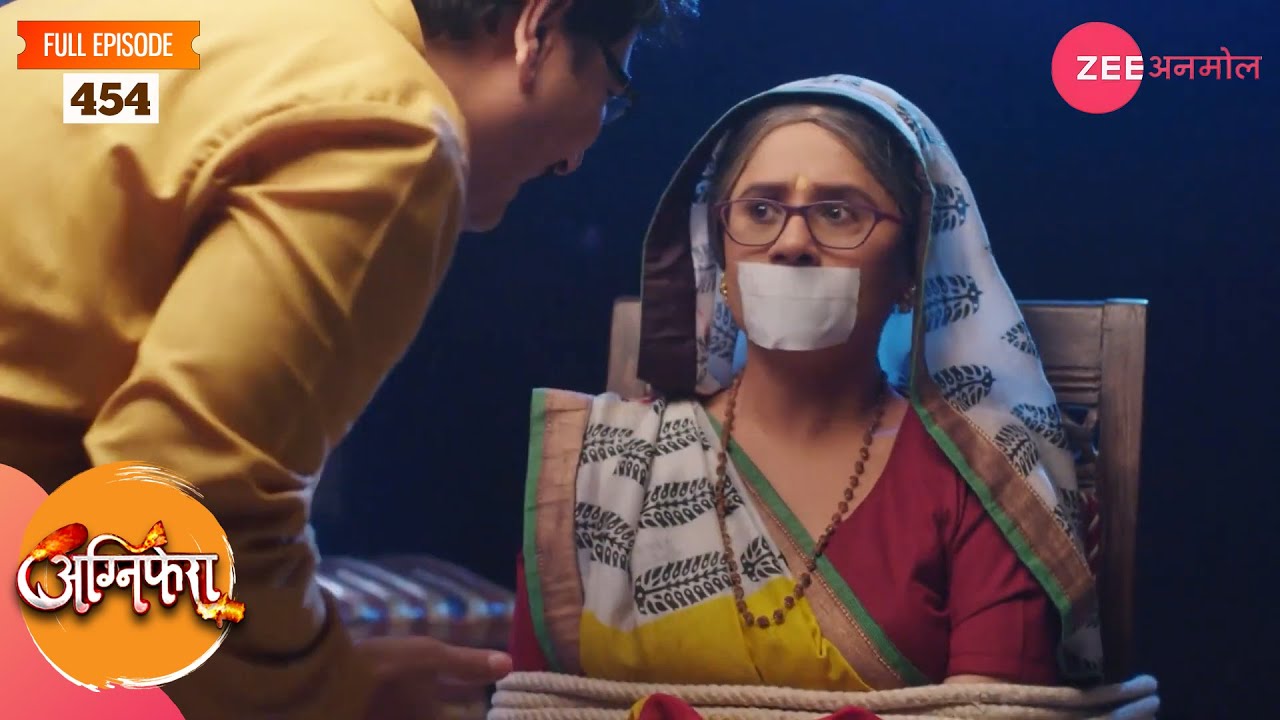 संजय ने किया दादी को अगवा | Agnifera | New Serial | Full Episode 454 | Zee Anmol