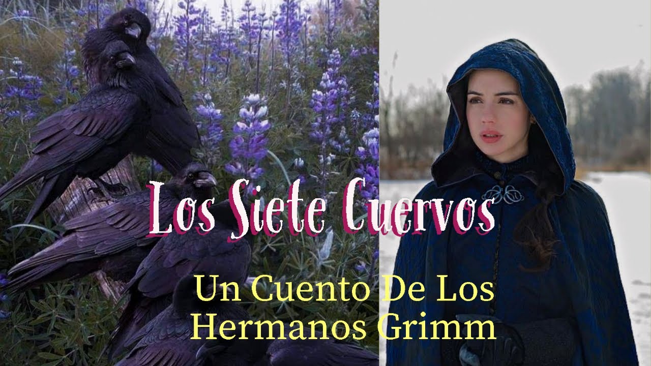 La princesa y los siete cuervos, un cuento corto de hadas de los hermanos Grimm una hermosa aventura