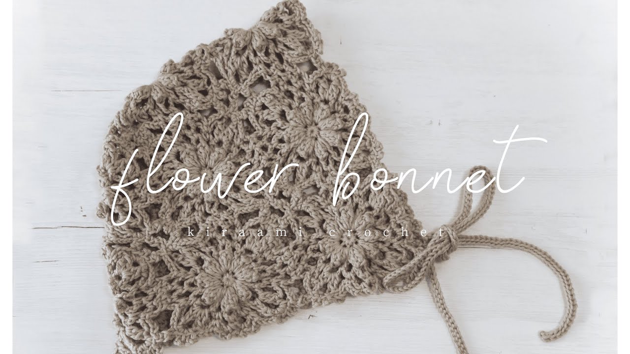 【かぎ針編み】大人可愛いボンネット♪お花モチーフで可愛いクラシカルスタイル☆/How to Crochet a Bonnet for Adults