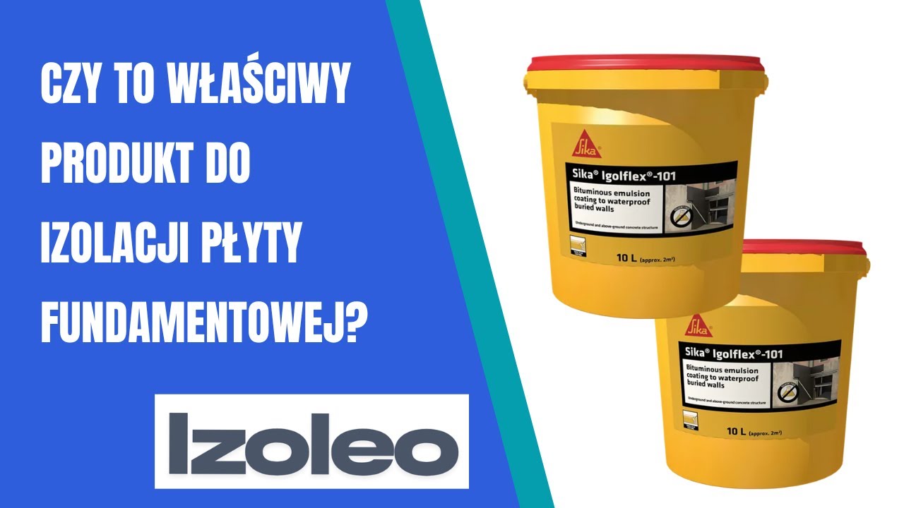 Sika&reg; Igolflex&reg;-101 do izolacji płyty fundamentowej? | Izoleo