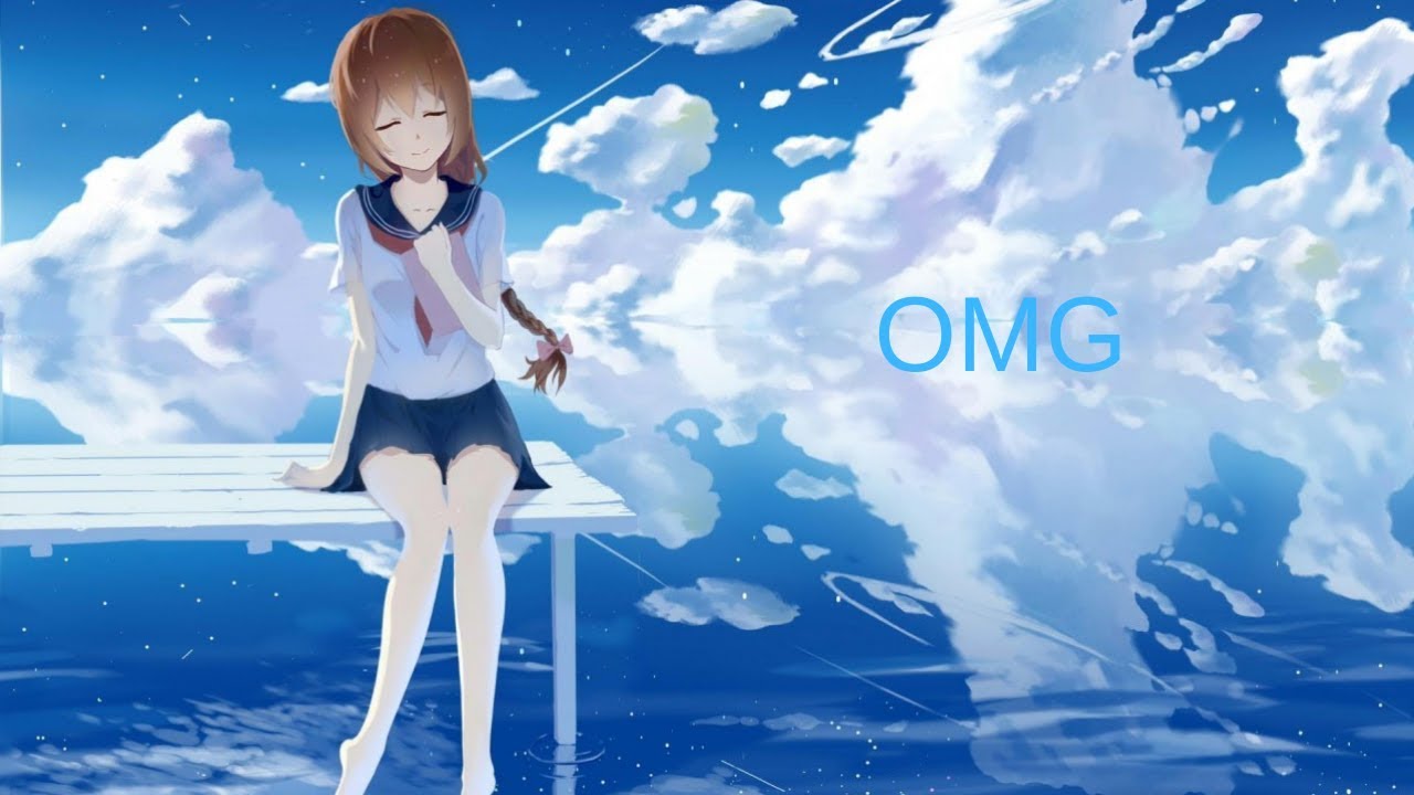 Nightcore - OMG