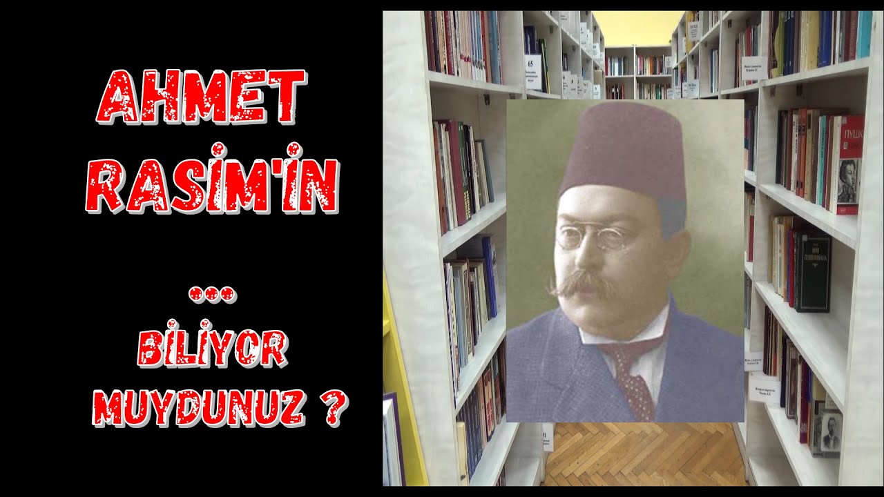 Ahmet Rasim / Edebiyatın Pırlantaları 82. B&ouml;l&uuml;m