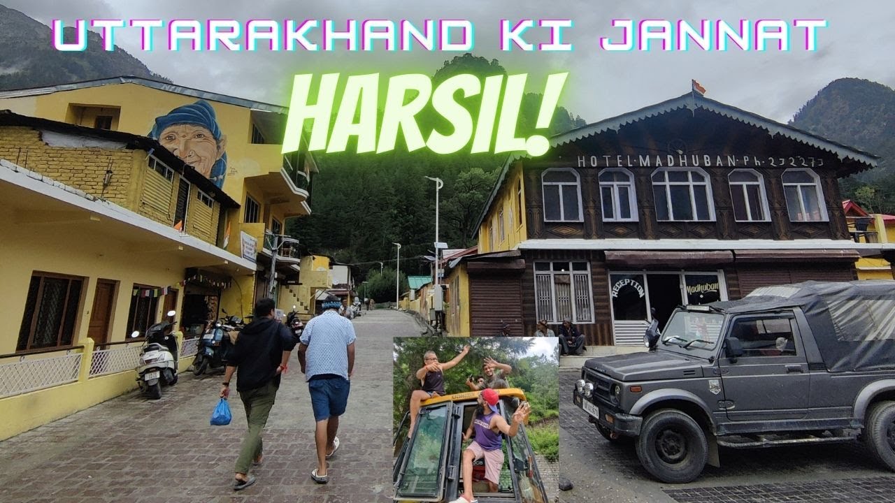 Harsil Village in August | Harsil Uttarkhand | Dehradun to Harsil