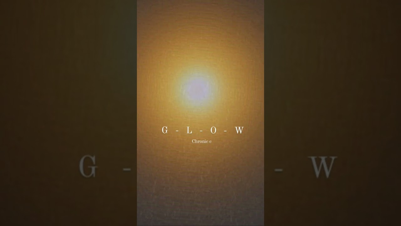 chronic C -Glow