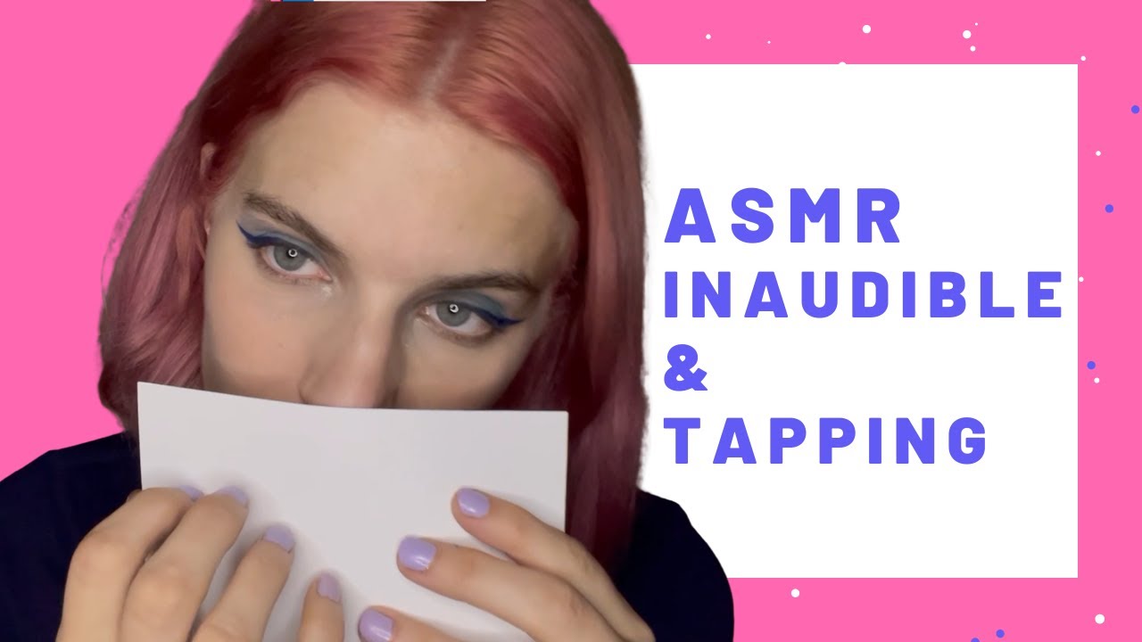 ASMR | Inaudible Whispering & Light Tapping