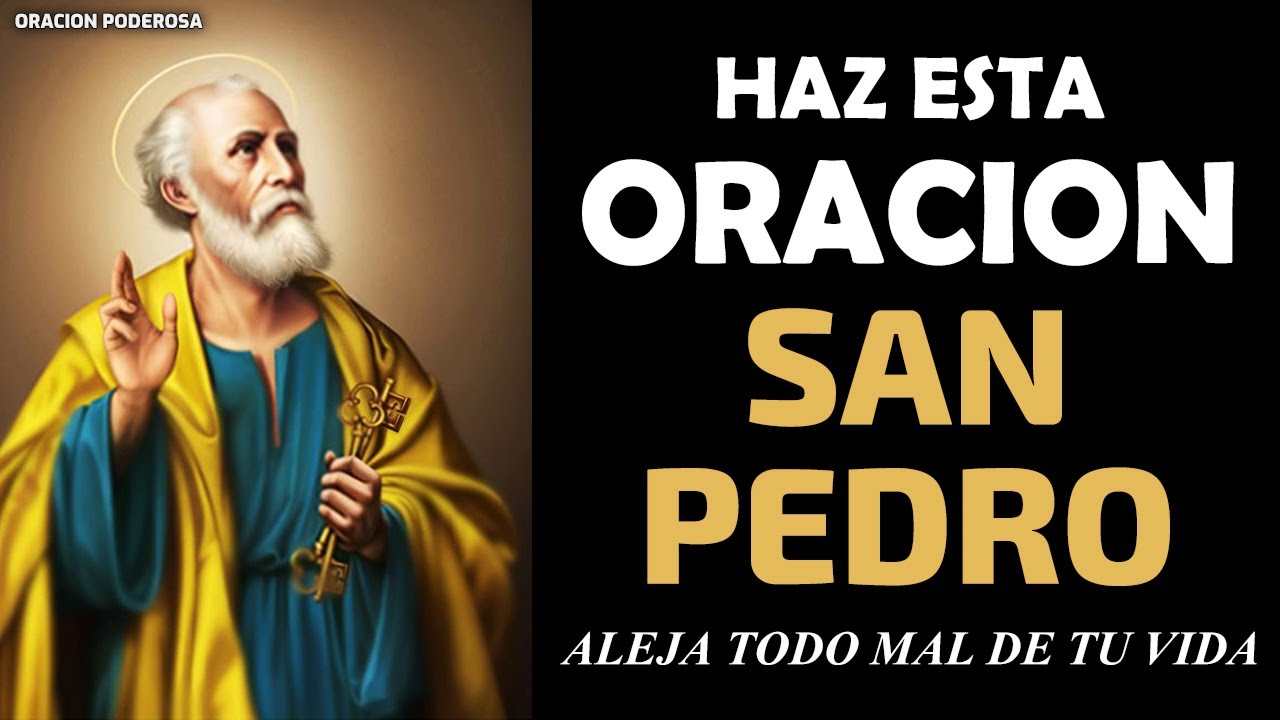 Haz esta oración a San Pedro y aleja todo mal de tu vida