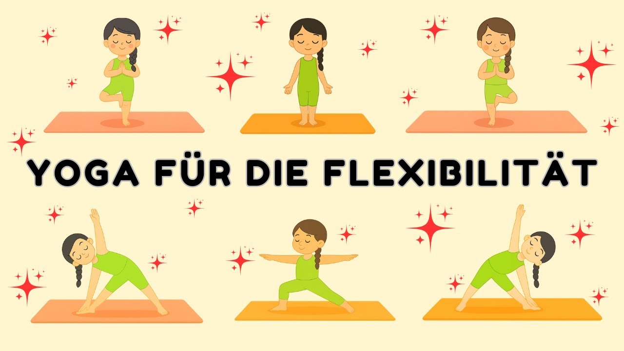 Yoga für Kinder | Einfache und lustige Posen für Ruhe und Flexibilität