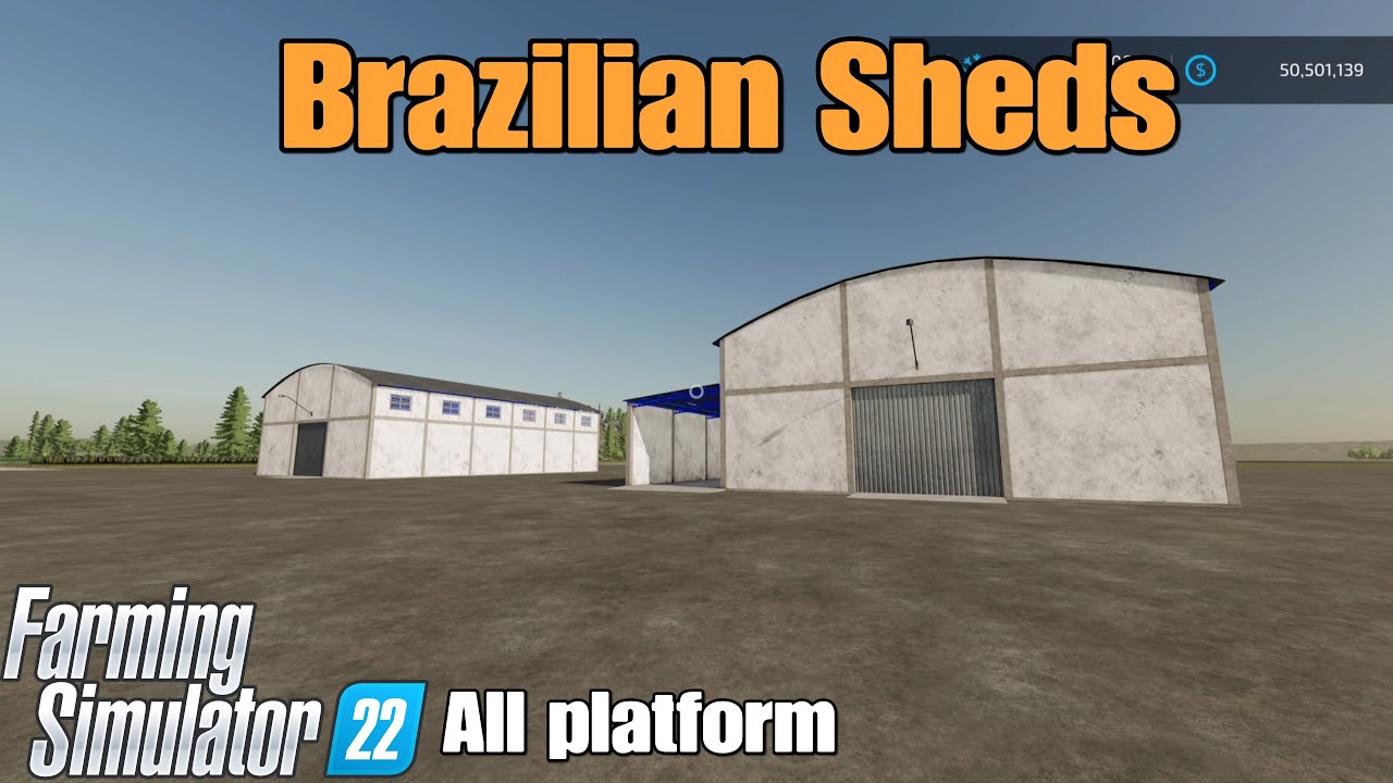 Brazilian Sheds  / FS22 mod for all platforms