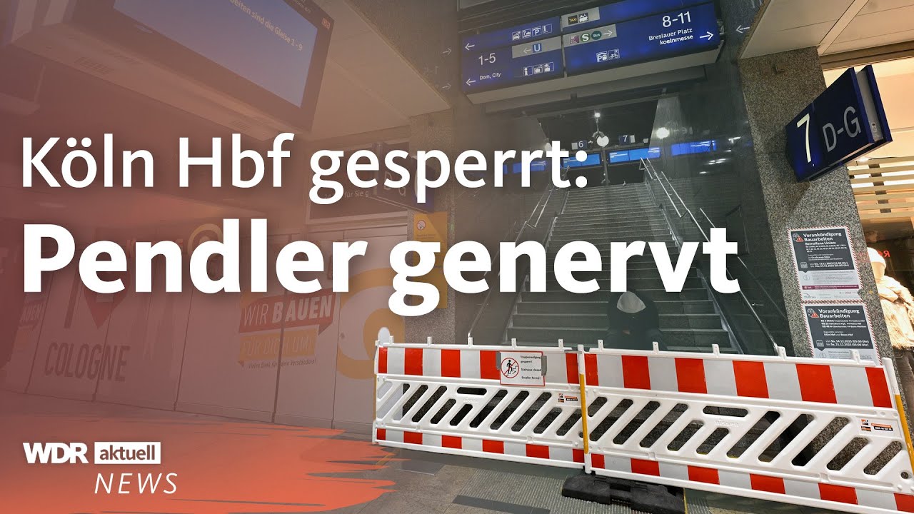 Hauptbahnhof K&ouml;ln zehn Tage gesperrt: Erster Tag f&uuml;r Pendler | WDR aktuell