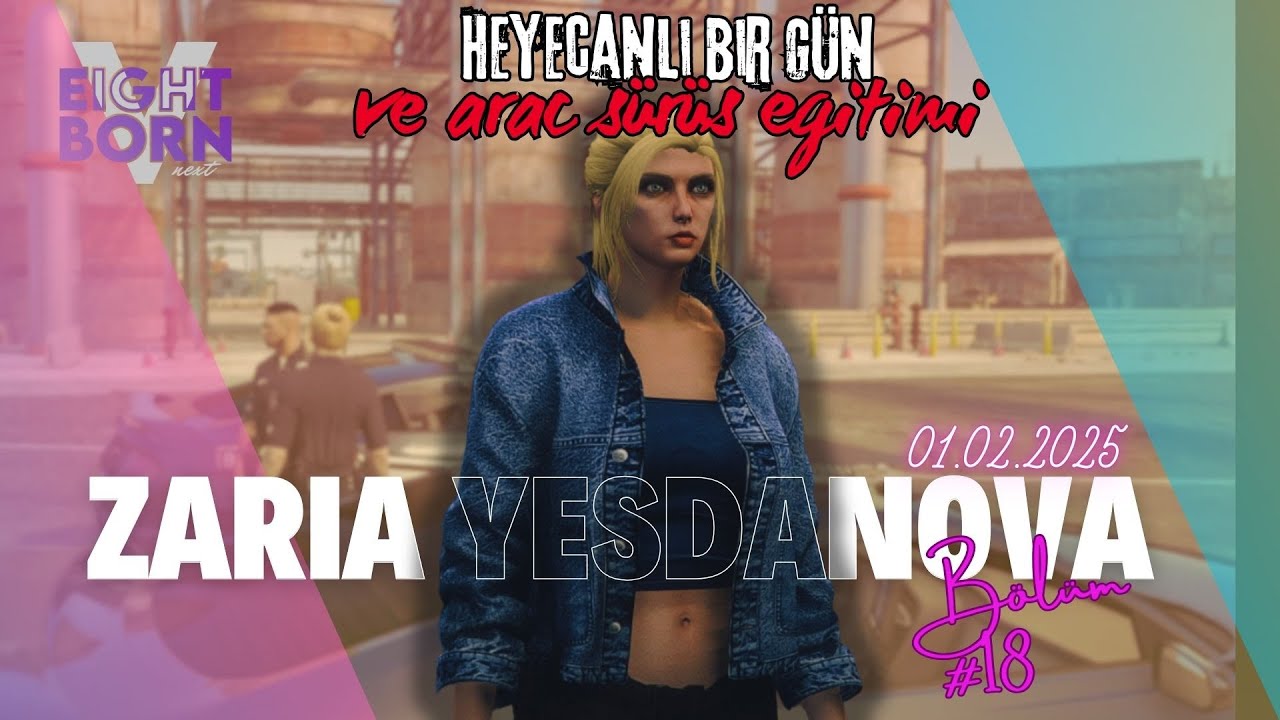EightbornV Next | Zaria Yesdanova | Departmanda Koşuşturmaca ve Sürüş Eğitimi #18
