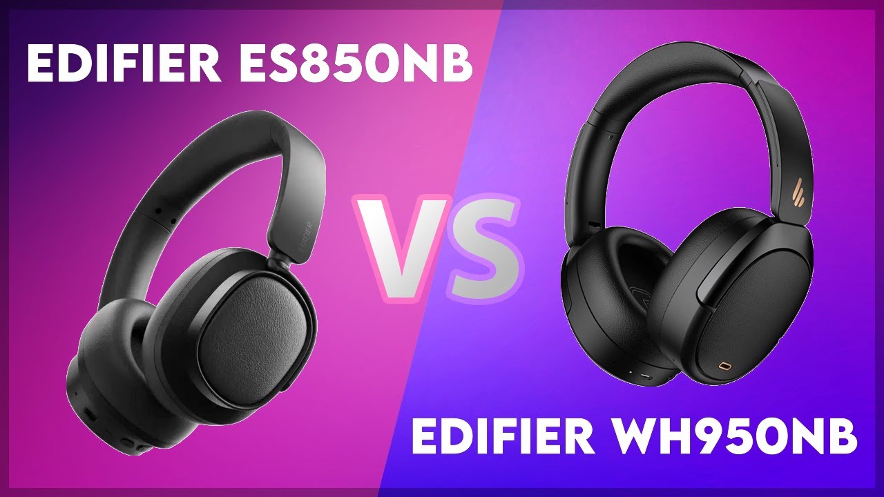 Edifier ES850NB vs Edifier WH950NB Technical Comparison
