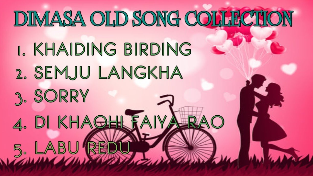 DIMASA OLD SONG COLLECTION