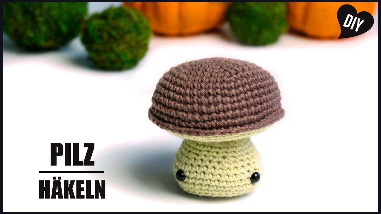 Pilz häkeln | Herbst Amigurumi Häkelanleitung - DIY by Pfirsichteufel