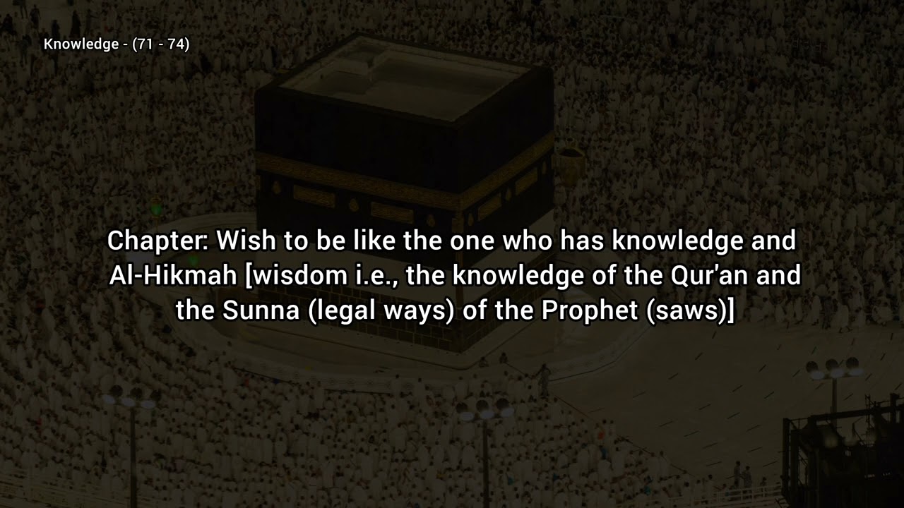 Sahih al-Bukhari Knowledge (71 - 74) || English Translation ||