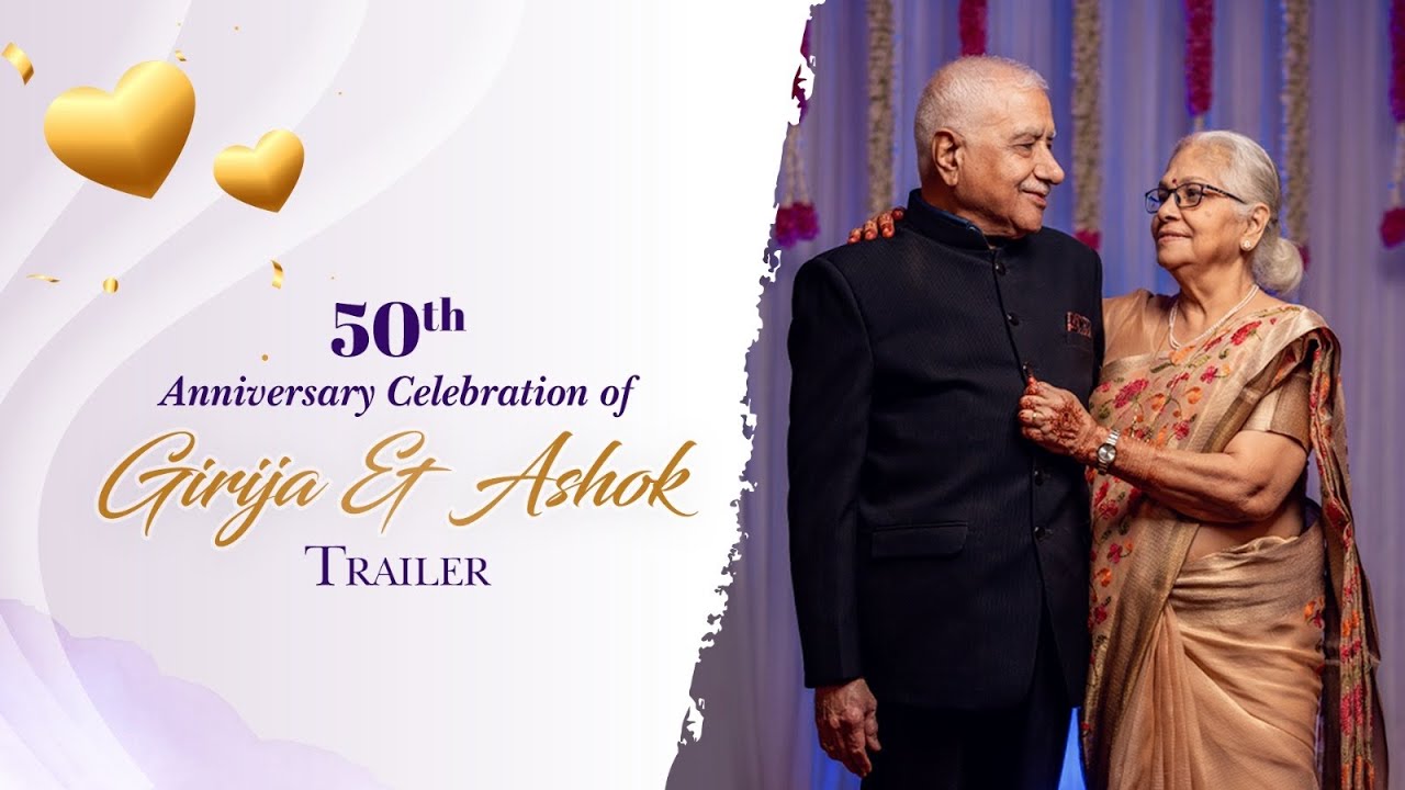 4K Cinematic Trailer Celebration of Girija & Ashok’s 50th Anniversary.