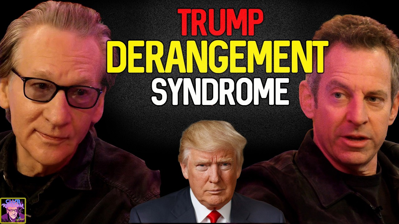 Bill Maher & Sam Harris on “Trump Derangement Syndrome”