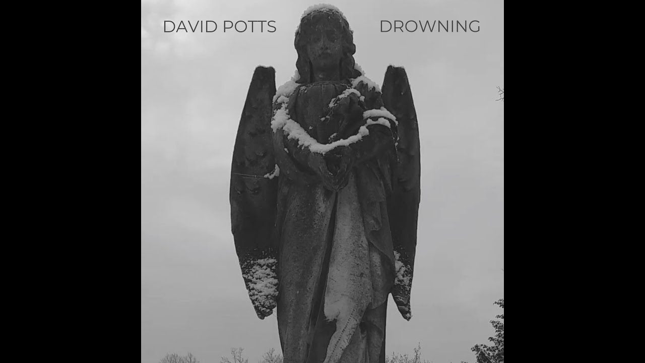 David Potts - Drowning