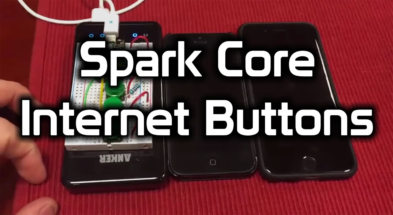 Spark Core Internet Buttons