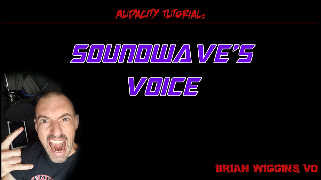 Audacity Tutorial: How to create Transformers G1 Soundwave's voice