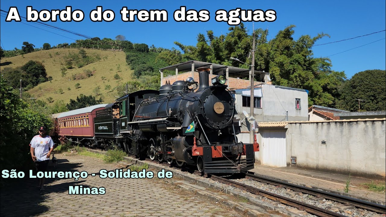 A bordo do trem das Águas ABPF (São Lourenço - Solidade) parte 2